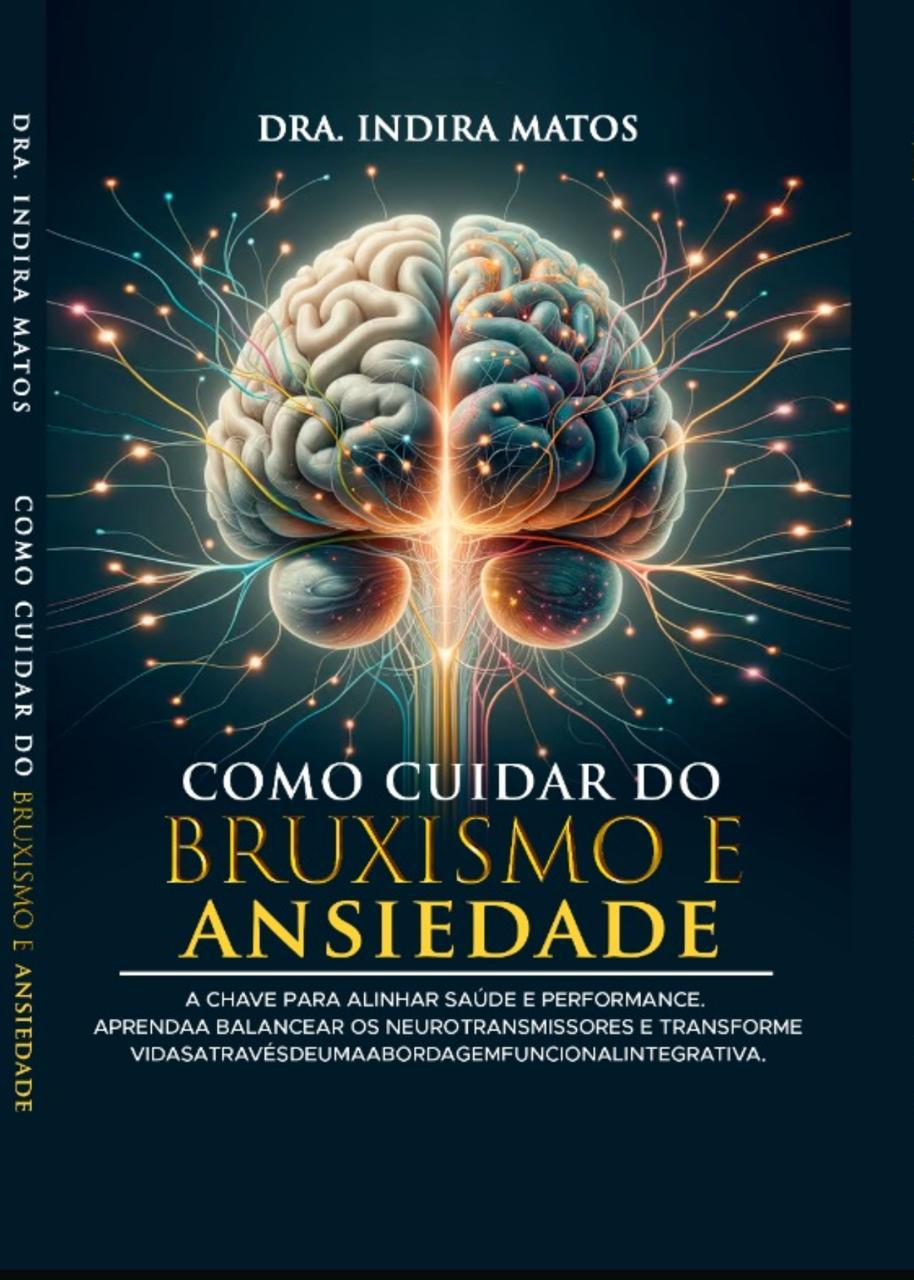 Como Cuidar do Bruxismo e Ansiedade